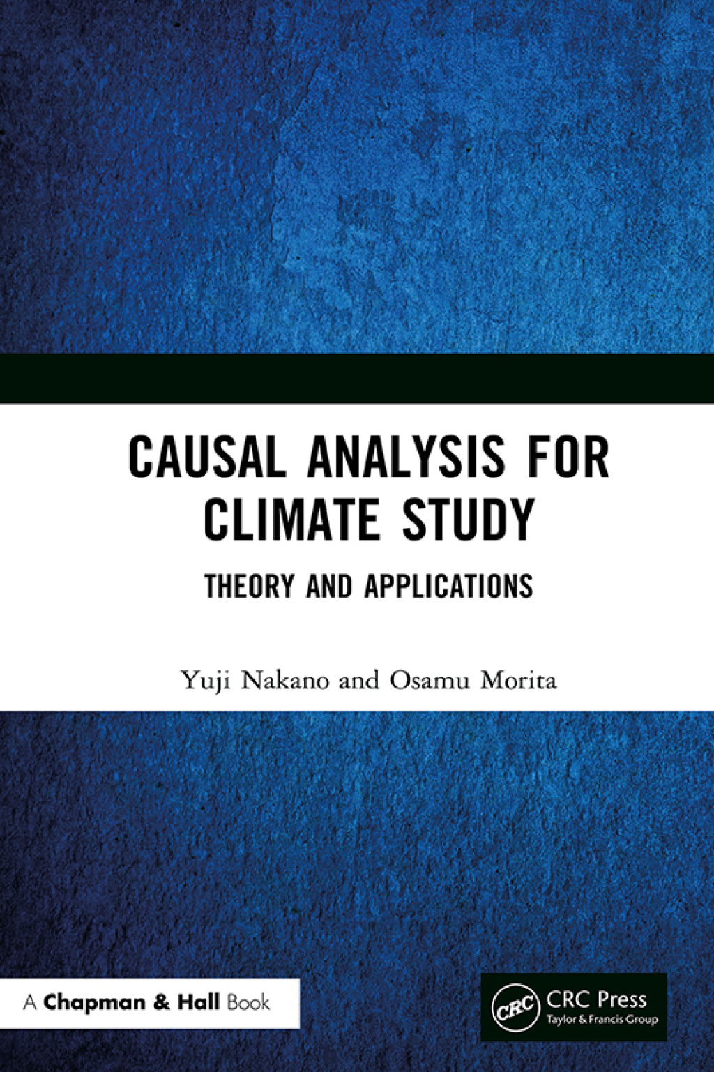 Causal Analysis for Climate Study Theory and Applications 1st Edition