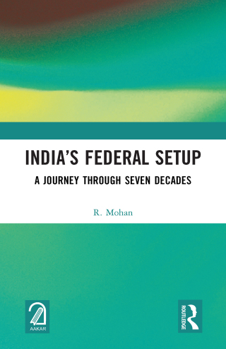Cover image: India’s Federal Setup 1st edition 9781041015925