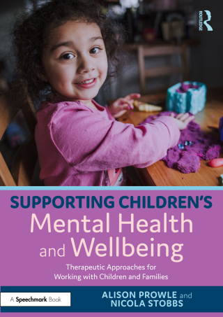 Cover image: Supporting Children’s Mental Health and Wellbeing 1st edition 9781032605692