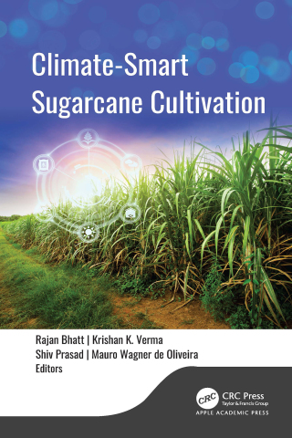 Cover image: Climate-Smart Sugarcane Cultivation 1st edition 9781774919972
