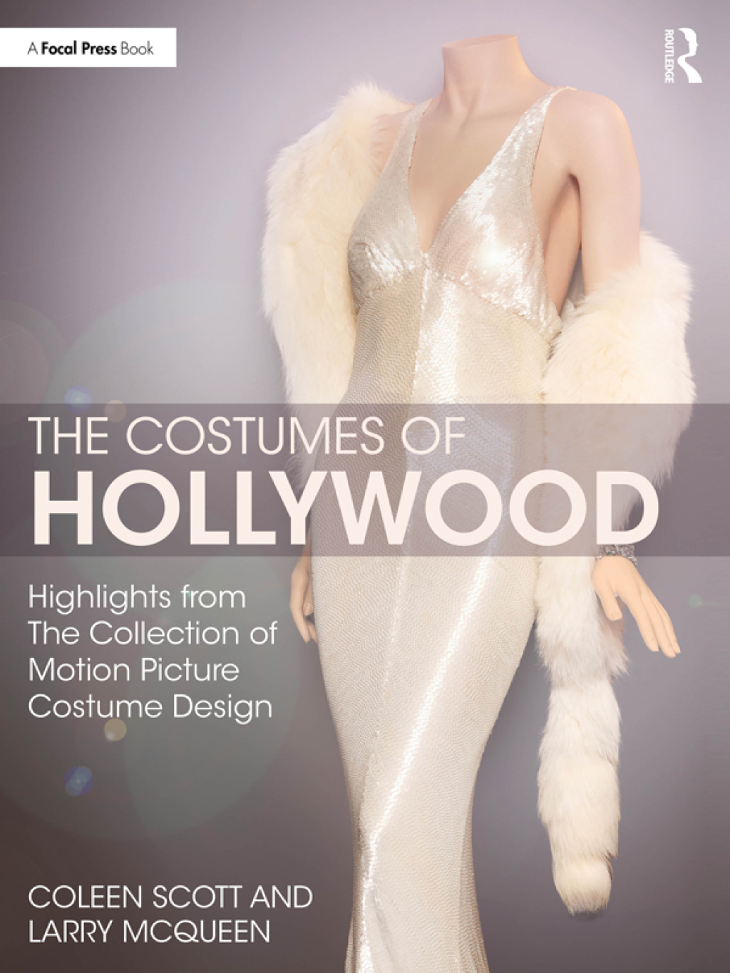 The Costumes of Hollywood  1st Edition eBook Rental