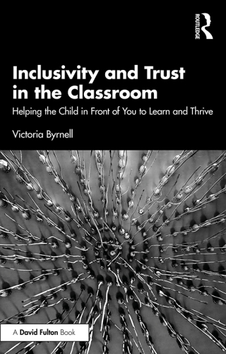 Cover image: Inclusivity and Trust in the Classroom 1st edition 9781032739618