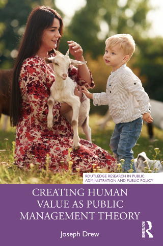 Cover image: Creating Human Value as Public Management Theory 1st edition 9781041021803