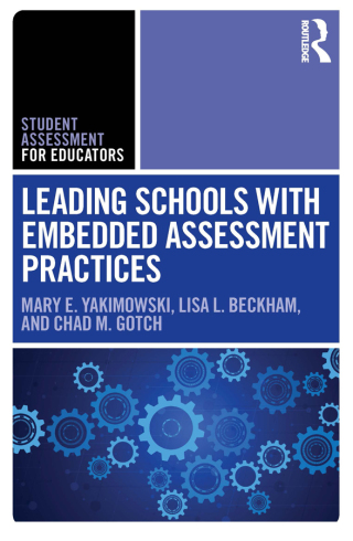 صورة الغلاف: Leading Schools with Embedded Assessment Practices 1st edition 9781032807324