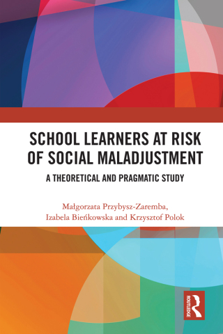 Cover image: School Learners at Risk of Social Maladjustment 1st edition 9781032934365