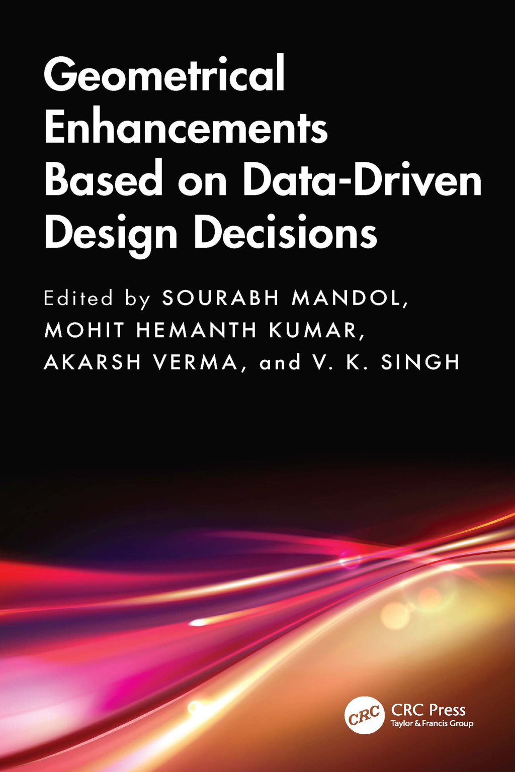 Geometrical Enhancements Based on Data-Driven Design Decisions 1st Edition