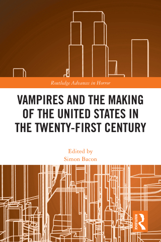 Imagen de portada: Vampires and the Making of the United States in the Twenty-First Century 1st edition 9781032251394