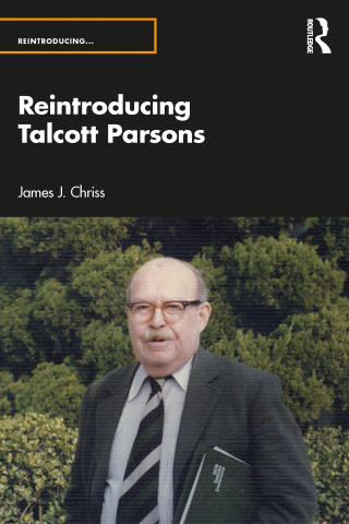 Cover image: Reintroducing Talcott Parsons 1st edition 9781032473604