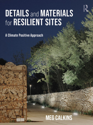 Cover image: Details and Materials for Resilient Sites 1st edition 9781032538563
