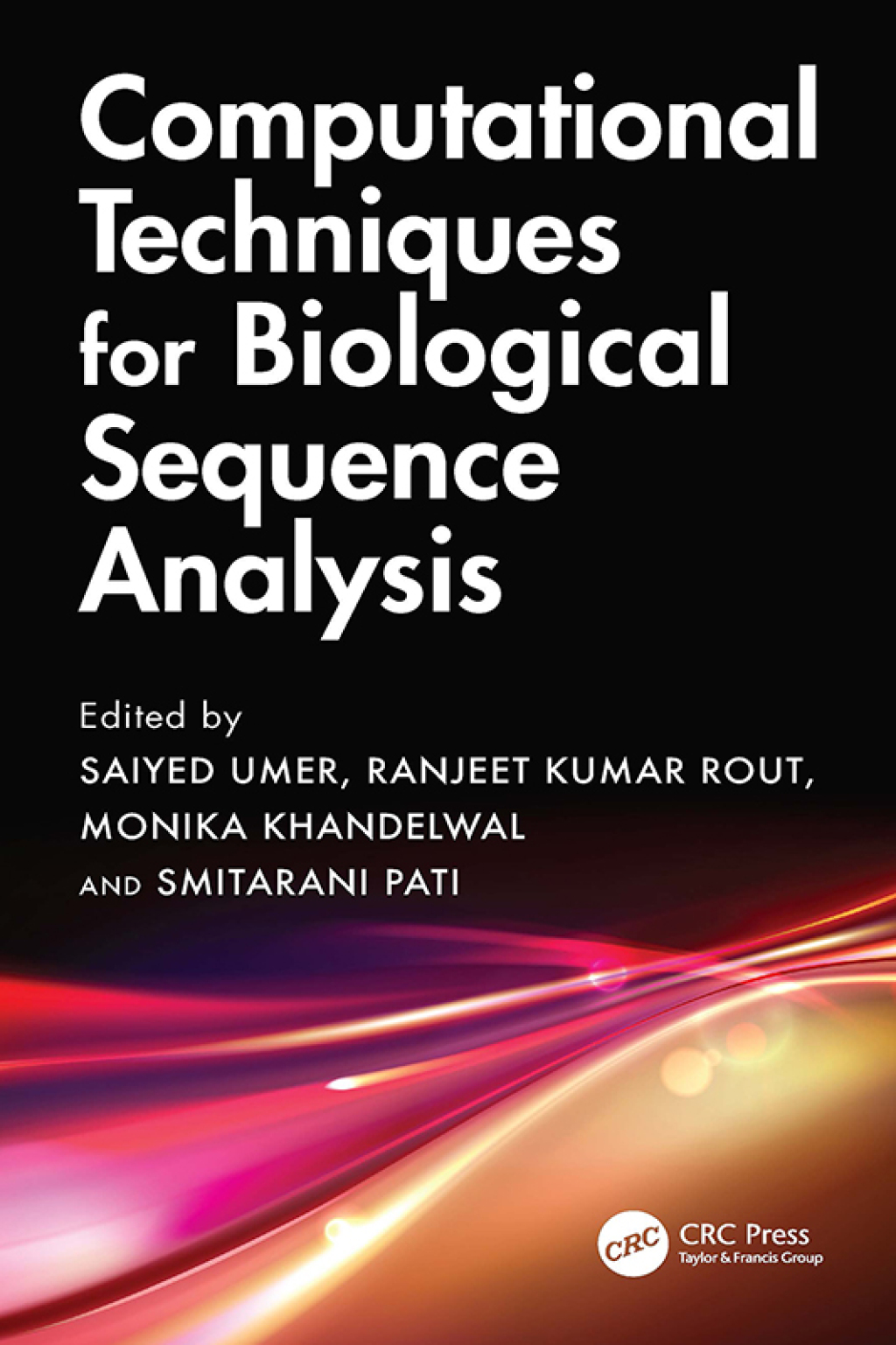 Computational Techniques for Biological Sequence Analysis 1st Edition