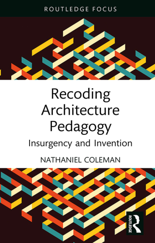 Cover image: Recoding Architecture Pedagogy 1st edition 9781032800059