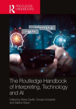 Cover image: The Routledge Handbook of Interpreting, Technology and AI 1st edition 9780367513009
