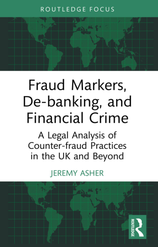 Cover image: Fraud Markers, De-banking, and Financial Crime 1st edition 9781032962054