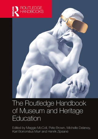 Cover image: The Routledge Handbook of Museum and Heritage Education 1st edition 9781032480985