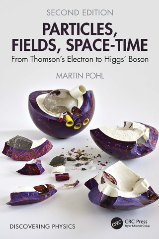 Cover image: Particles, Fields, Space-Time 2nd edition 9781032859583