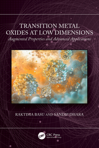 Imagen de portada: Transition Metal Oxides at Low Dimensions 1st edition 9781032796611