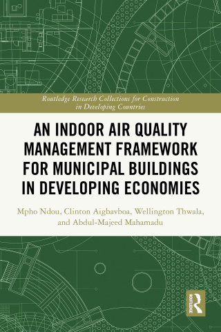Cover image: An Indoor Air Quality Management Framework for Municipal Buildings in Developing Economies 1st edition 9781032896403