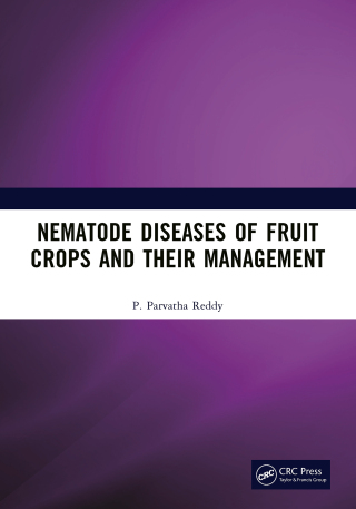 Cover image: Nematode Diseases of Fruit Crops and their Management 1st edition 9781041032670