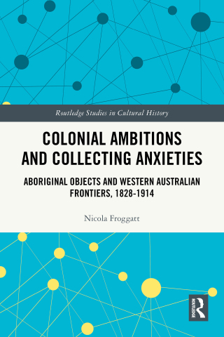 Imagen de portada: Colonial Ambitions and Collecting Anxieties 1st edition 9781032695600
