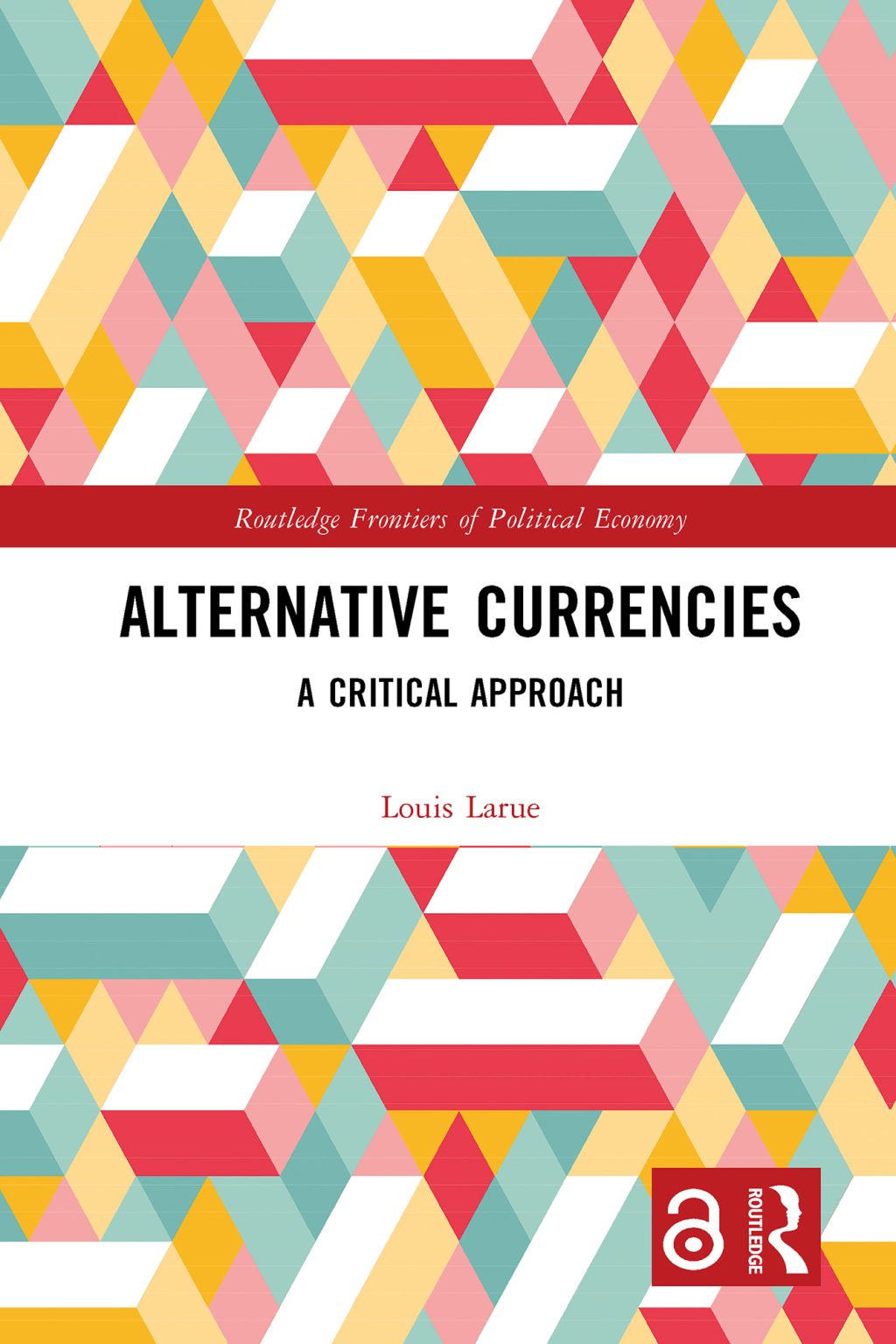 Alternative Currencies A Critical Approach 1st Edition