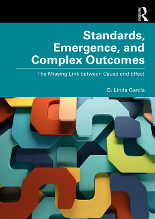 Cover image: Standards, Emergence, and Complex Outcomes 1st edition 9781032721101