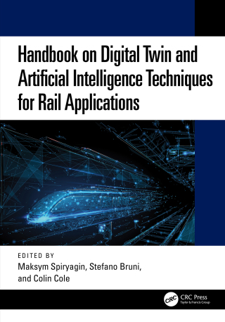Omslagafbeelding: Handbook on Digital Twin and Artificial Intelligence Techniques for Rail Applications 1st edition 9781032776026