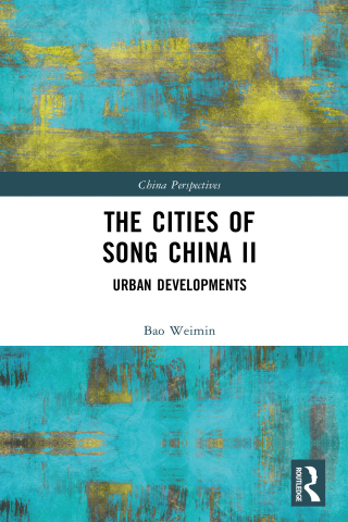 Cover image: The Cities of Song China II 1st edition 9781032666921