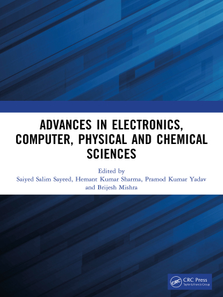 Imagen de portada: Advances in Electronics, Computer, Physical and Chemical Sciences 1st edition 9781041017547