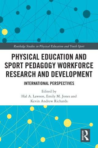 Omslagafbeelding: Physical Education and Sport Pedagogy Workforce Research and Development 1st edition 9781032591124