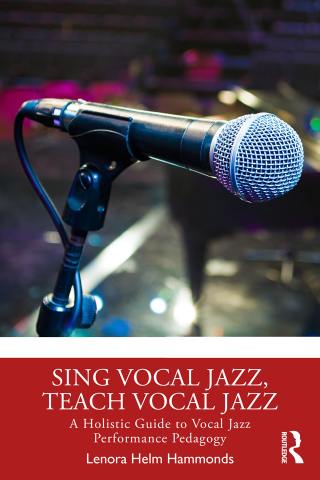 Immagine di copertina: Sing Vocal Jazz, Teach Vocal Jazz 1st edition 9781032775166