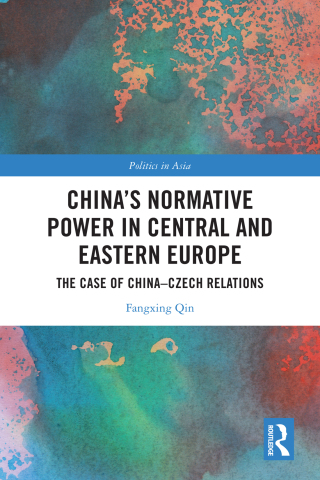 Cover image: China's Normative Power in Central and Eastern Europe 1st edition 9781032848433