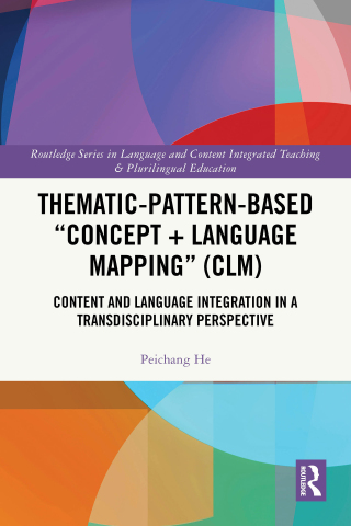 Cover image: Thematic-Pattern-Based “Concept + Language Mapping” (CLM) 1st edition 9781032489421