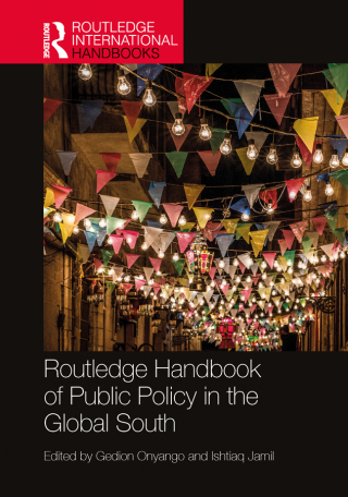 Cover image: Routledge Handbook of Public Policy in the Global South 1st edition 9781032901480
