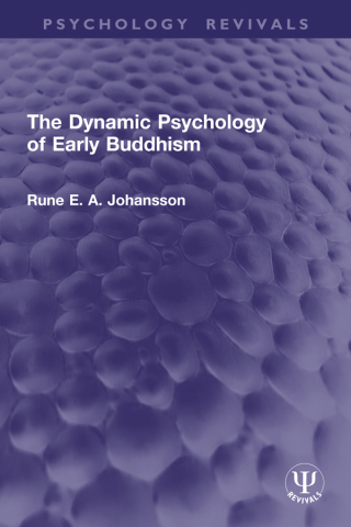 Imagen de portada: The Dynamic Psychology of Early Buddhism 1st edition 9781041041641