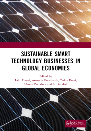 Cover image: Sustainable Smart Technology Businesses in Global Economies 1st edition 9781041017721