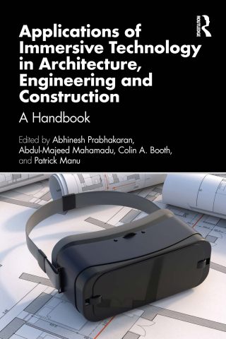 Cover image: Applications of Immersive Technology in Architecture, Engineering and Construction 1st edition 9781032657066