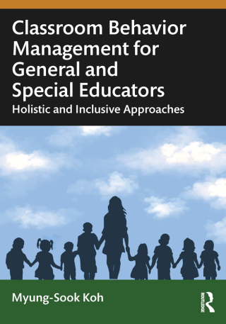 Cover image: Classroom Behavior Management for General and Special Educators 1st edition 9781032912684
