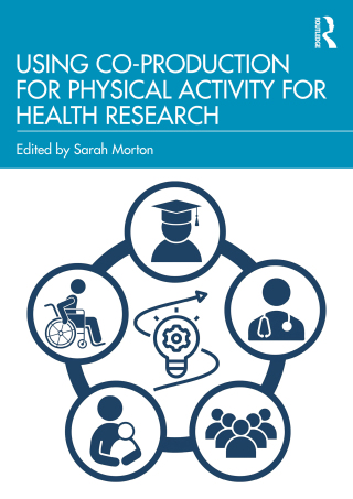 Titelbild: Using Co-Production for Physical Activity for Health Research 1st edition 9781032657172