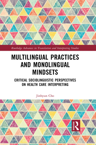 Cover image: Multilingual Practices and Monolingual Mindsets 1st edition 9781032614847