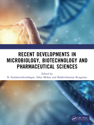 Cover image: Recent Developments in Microbiology, Biotechnology and Pharmaceutical Sciences 1st edition 9781041022053