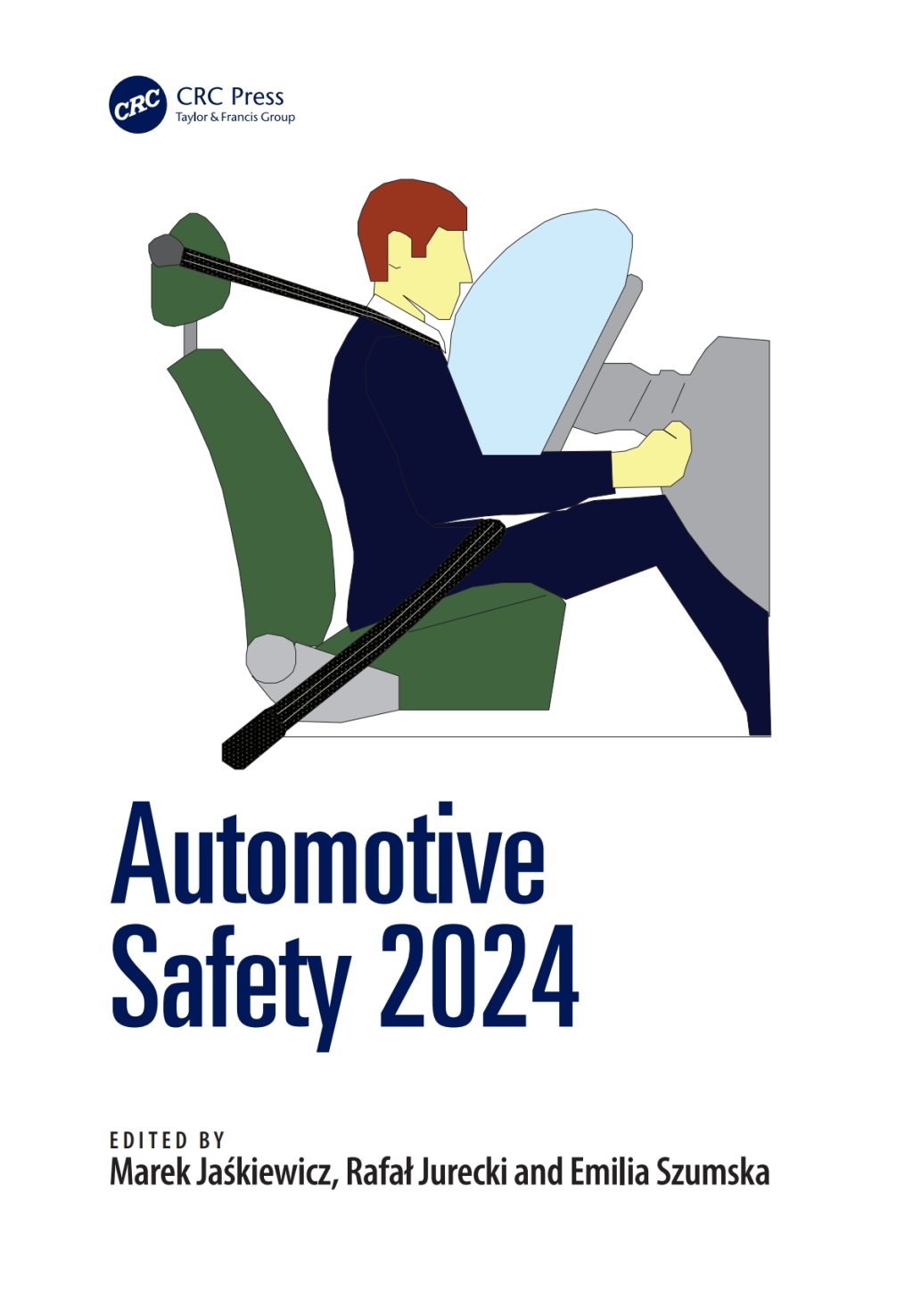 Automotive Safety 2024 Proceedings of the 14th International Science and Technical Conference Automotive Safety (Sandomierz, Poland, 24-26 April 2024) 1st Edition