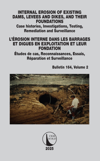 Cover image: INTERNAL EROSION OF EXISTING DAMS, LEVEES AND DIKES, AND THEIR FOUNDATIONS / L’ÉROSION INTERNE DANS LES BARRAGES ET DIGUES EN EXPLOITATION ET LEUR FONDATION 1st edition 9781032987064