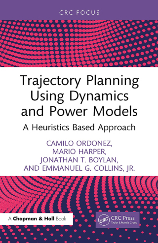 Cover image: Trajectory Planning Using Dynamics and Power Models 1st edition 9781041034407