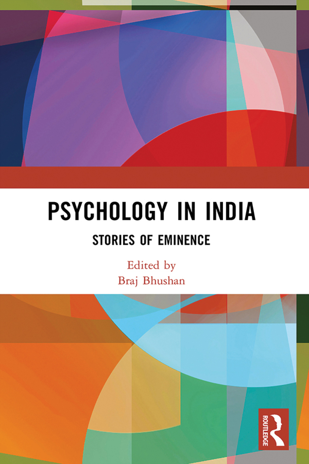 Psychology in India Stories of Eminence 1st Edition