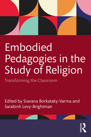 Immagine di copertina: Embodied Pedagogies in the Study of Religion 1st edition 9781032685298