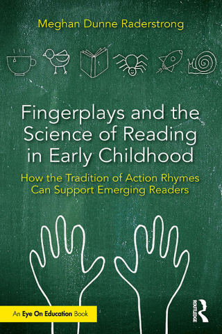 صورة الغلاف: Fingerplays and the Science of Reading in Early Childhood 1st edition 9781032986418