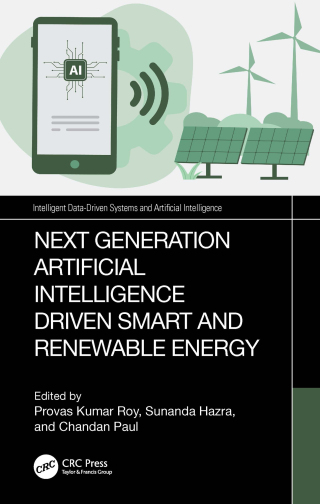 Imagen de portada: Next-Generation Artificial Intelligence Driven Smart and Renewable Energy 1st edition 9781032761565