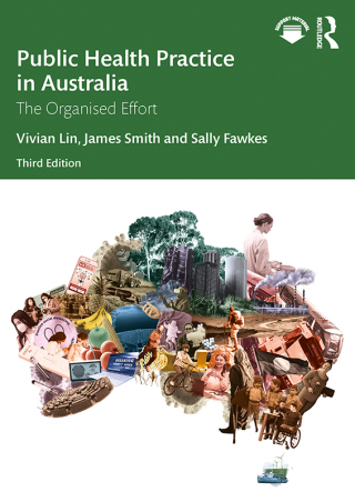 Cover image: Public Health Practice in Australia 3rd edition 9781032192253