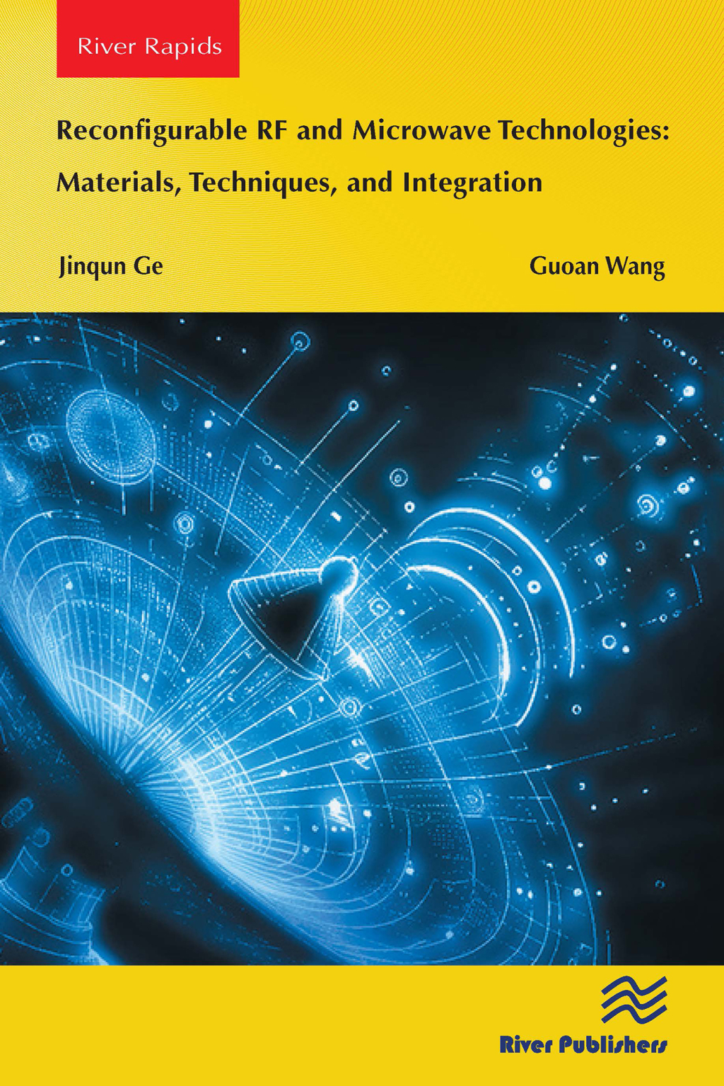 Reconfigurable RF and Microwave Technologies: Materials, Techniques, and Integration 1st Edition