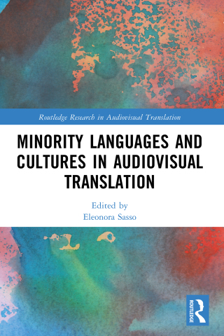 Cover image: Minority Languages and Cultures in Audiovisual Translation 1st edition 9781032793375